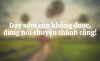 Ảnh-5-Dậy-sớm-còn-không-được-đừng-nói-chuyện-thành-công.png
