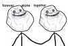 280-forever-alone-together.jpg